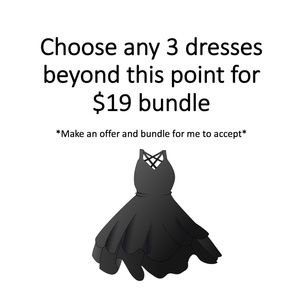 $19 Bundle for 3 dresses of your choice